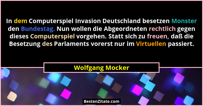 In dem Computerspiel Invasion Deutschland besetzen Monster den Bundestag. Nun wollen die Abgeordneten rechtlich gegen dieses Compute... - Wolfgang Mocker