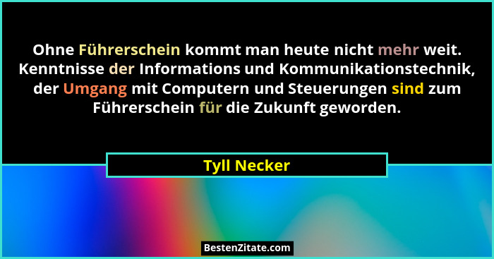 Ohne Führerschein kommt man heute nicht mehr weit. Kenntnisse der Informations und Kommunikationstechnik, der Umgang mit Computern und S... - Tyll Necker