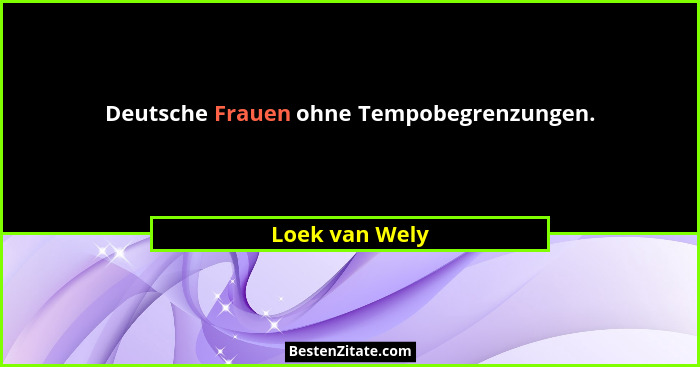 Deutsche Frauen ohne Tempobegrenzungen.... - Loek van Wely