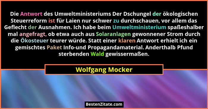 Die Antwort des Umweltministeriums Der Dschungel der ökologischen Steuerreform ist für Laien nur schwer zu durchschauen, vor allem d... - Wolfgang Mocker
