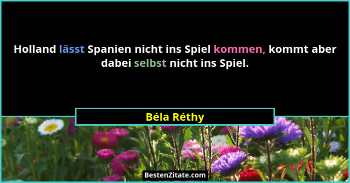 Holland lässt Spanien nicht ins Spiel kommen, kommt aber dabei selbst nicht ins Spiel.... - Béla Réthy