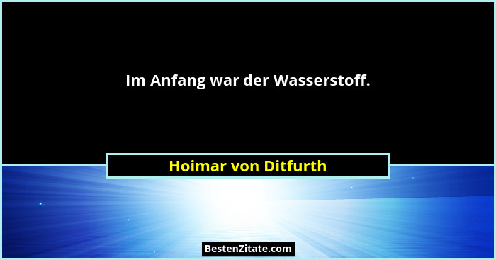 Im Anfang war der Wasserstoff.... - Hoimar von Ditfurth