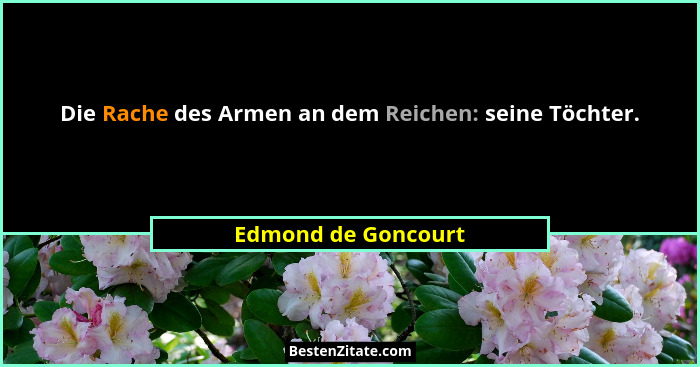 Die Rache des Armen an dem Reichen: seine Töchter.... - Edmond de Goncourt