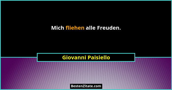 Mich fliehen alle Freuden.... - Giovanni Paisiello