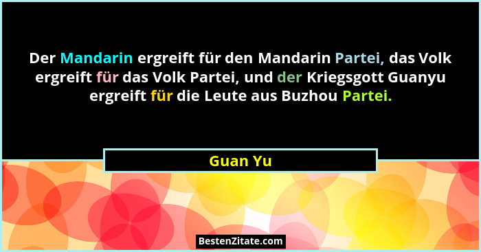 Der Mandarin ergreift für den Mandarin Partei, das Volk ergreift für das Volk Partei, und der Kriegsgott Guanyu ergreift für die Leute aus B... - Guan Yu