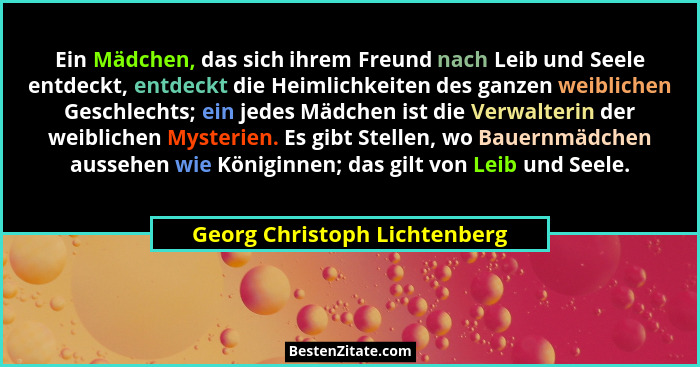 Ein Mädchen, das sich ihrem Freund nach Leib und Seele entdeckt, entdeckt die Heimlichkeiten des ganzen weiblichen Gesch... - Georg Christoph Lichtenberg