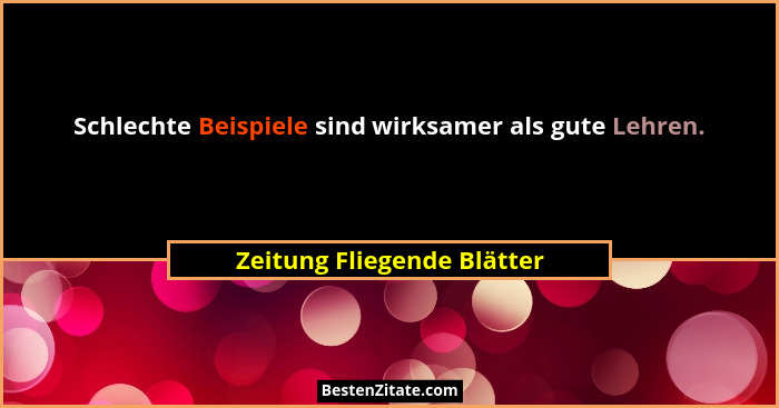 Schlechte Beispiele sind wirksamer als gute Lehren.... - Zeitung Fliegende Blätter