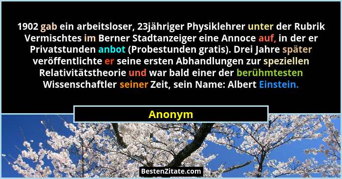 1902 gab ein arbeitsloser, 23jähriger Physiklehrer unter der Rubrik Vermischtes im Berner Stadtanzeiger eine Annoce auf, in der er Privatstun... - Anonym