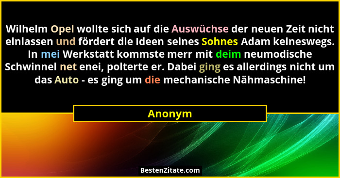 Wilhelm Opel wollte sich auf die Auswüchse der neuen Zeit nicht einlassen und fördert die Ideen seines Sohnes Adam keineswegs. In mei Werksta... - Anonym