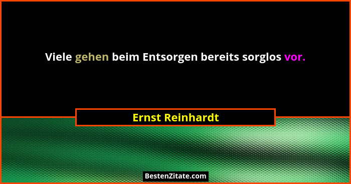 Viele gehen beim Entsorgen bereits sorglos vor.... - Ernst Reinhardt