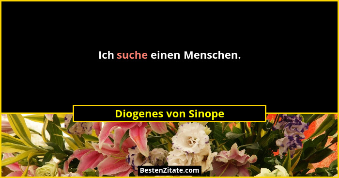 Ich suche einen Menschen.... - Diogenes von Sinope