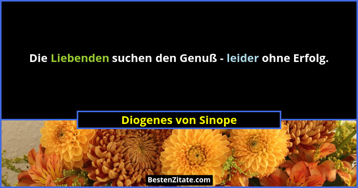 Die Liebenden suchen den Genuß - leider ohne Erfolg.... - Diogenes von Sinope