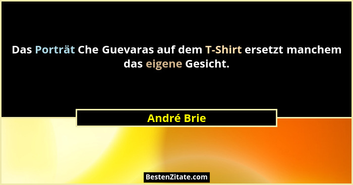 Das Porträt Che Guevaras auf dem T-Shirt ersetzt manchem das eigene Gesicht.... - André Brie