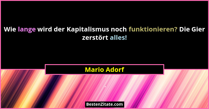 Wie lange wird der Kapitalismus noch funktionieren? Die Gier zerstört alles!... - Mario Adorf
