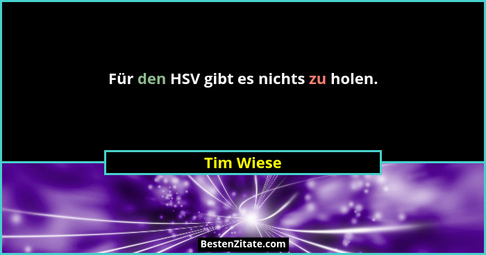 Für den HSV gibt es nichts zu holen.... - Tim Wiese