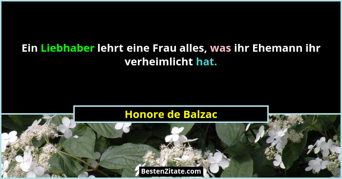 Ein Liebhaber lehrt eine Frau alles, was ihr Ehemann ihr verheimlicht hat.... - Honore de Balzac