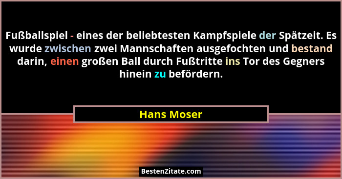 Fußballspiel - eines der beliebtesten Kampfspiele der Spätzeit. Es wurde zwischen zwei Mannschaften ausgefochten und bestand darin, einen... - Hans Moser