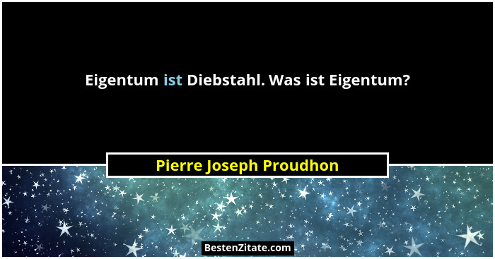 Eigentum ist Diebstahl. Was ist Eigentum?... - Pierre Joseph Proudhon