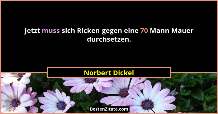 Jetzt muss sich Ricken gegen eine 70 Mann Mauer durchsetzen.... - Norbert Dickel