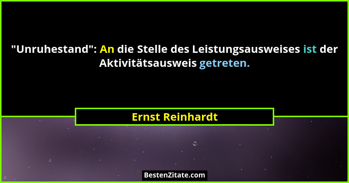 "Unruhestand": An die Stelle des Leistungsausweises ist der Aktivitätsausweis getreten.... - Ernst Reinhardt