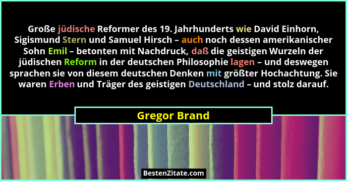 Große jüdische Reformer des 19. Jahrhunderts wie David Einhorn, Sigismund Stern und Samuel Hirsch – auch noch dessen amerikanischer Soh... - Gregor Brand