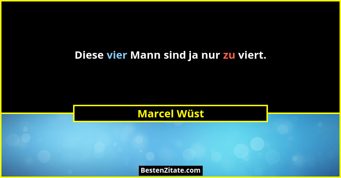Diese vier Mann sind ja nur zu viert.... - Marcel Wüst