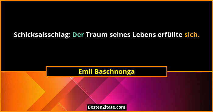 Schicksalsschlag: Der Traum seines Lebens erfüllte sich.... - Emil Baschnonga