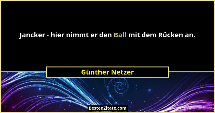 Jancker - hier nimmt er den Ball mit dem Rücken an.... - Günther Netzer