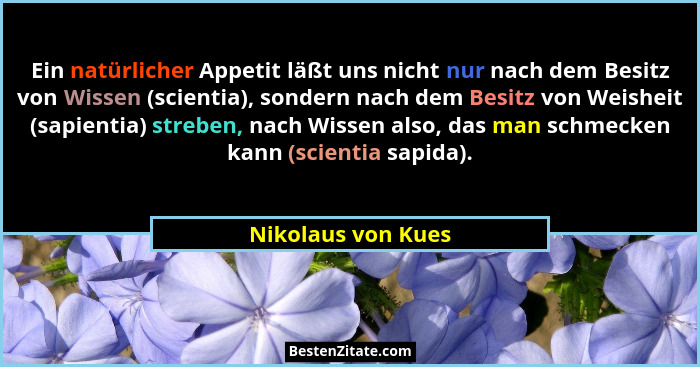 Nikolaus Von Kues Ein Naturlicher Appetit Lasst Uns Nicht N