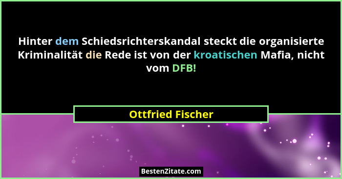 Hinter dem Schiedsrichterskandal steckt die organisierte Kriminalität die Rede ist von der kroatischen Mafia, nicht vom DFB!... - Ottfried Fischer