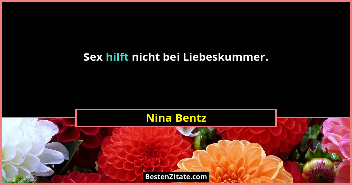Sex hilft nicht bei Liebeskummer.... - Nina Bentz