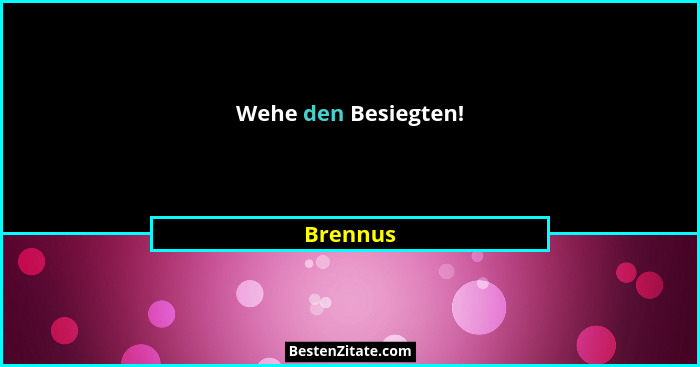 Wehe den Besiegten!... - Brennus