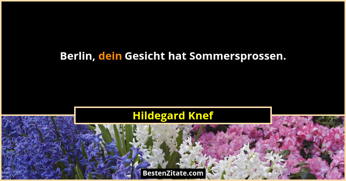 Berlin, dein Gesicht hat Sommersprossen.... - Hildegard Knef
